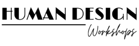 Human Design Workshops
